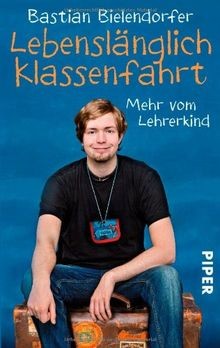 Lebenslänglich klassenfahrt - lebenslänglich,